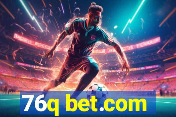 76q bet.com