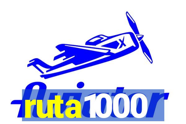 ruta1000