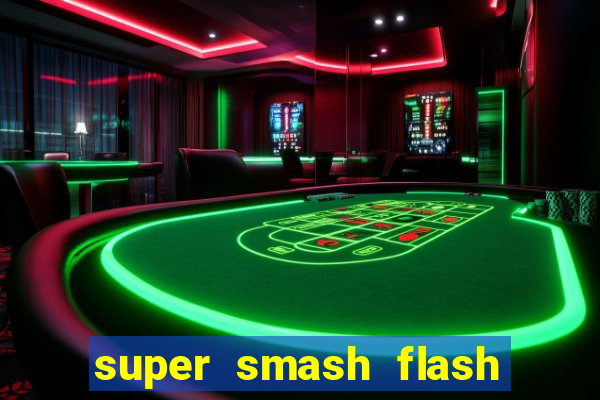 super smash flash 2 jogos
