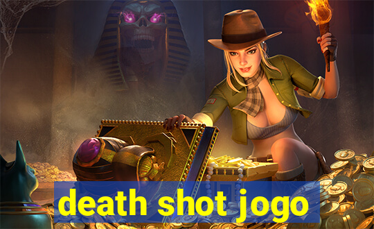 death shot jogo
