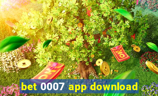 bet 0007 app download