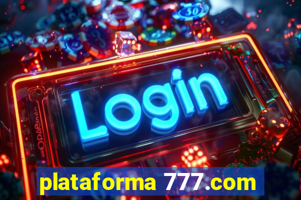plataforma 777.com