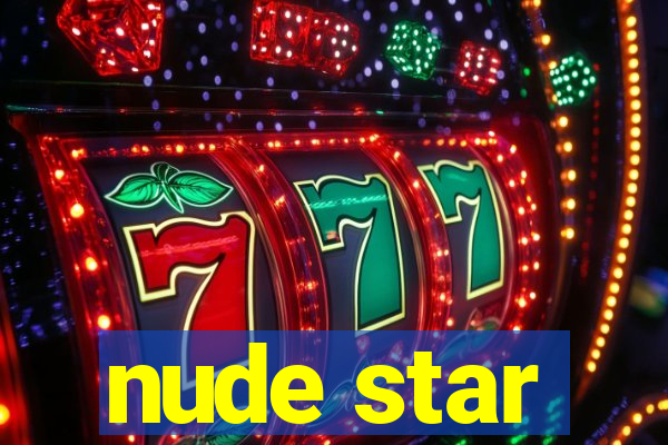 nude star
