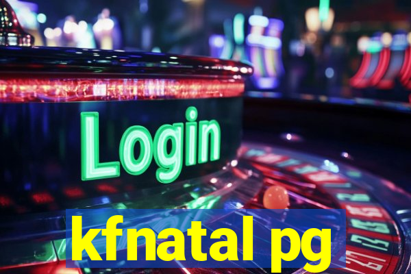 kfnatal pg
