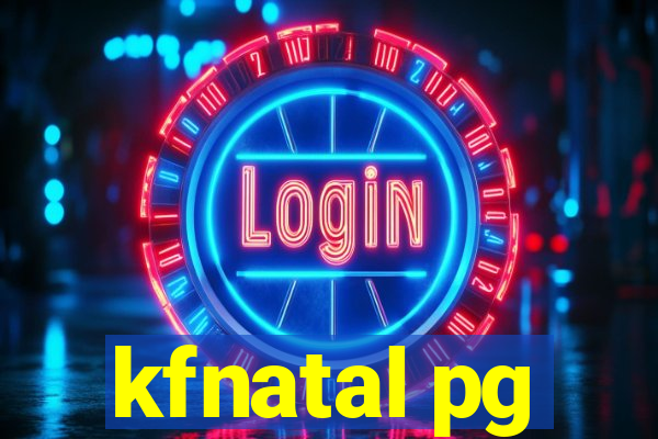 kfnatal pg
