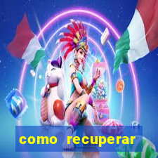 como recuperar senha do fortune tiger