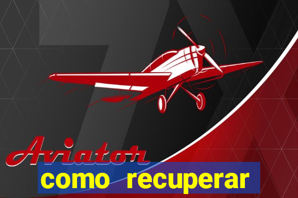 como recuperar senha do fortune tiger