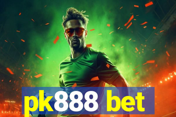 pk888 bet