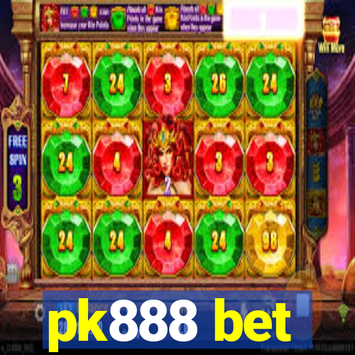 pk888 bet