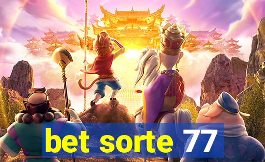 bet sorte 77