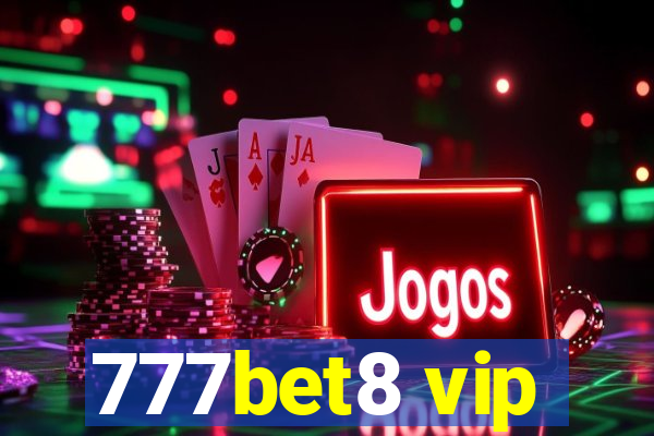 777bet8 vip