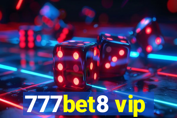 777bet8 vip