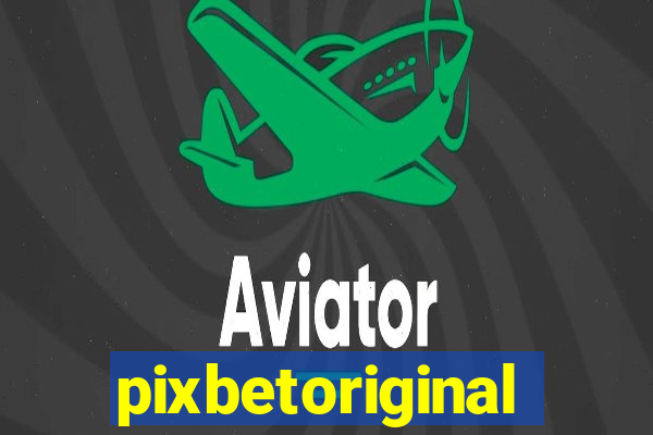 pixbetoriginal
