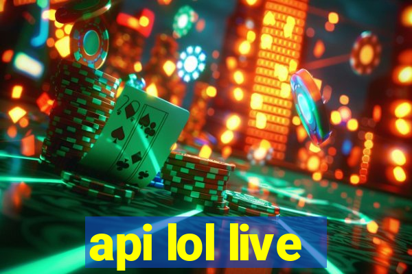 api lol live
