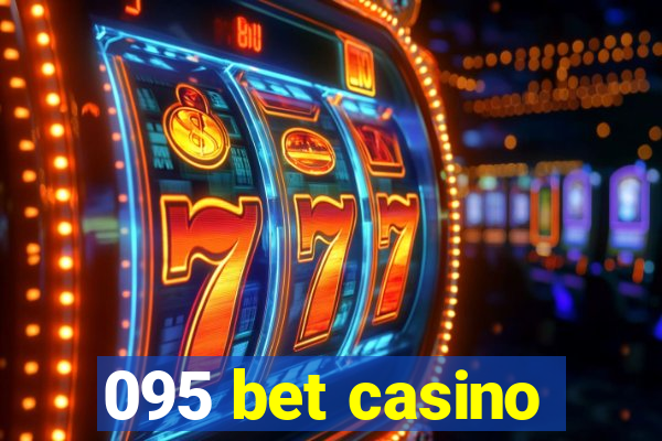 095 bet casino