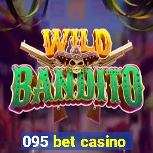 095 bet casino