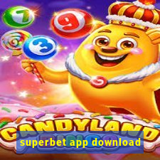 superbet app download