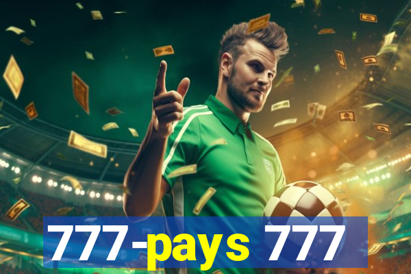 777-pays 777