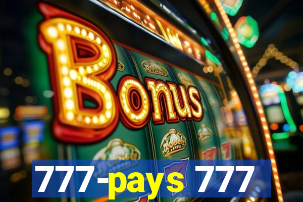 777-pays 777