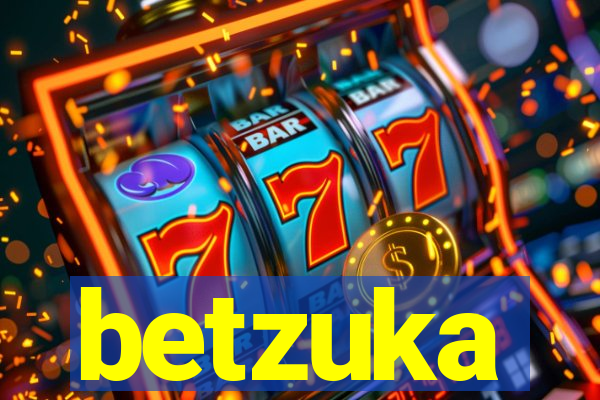 betzuka