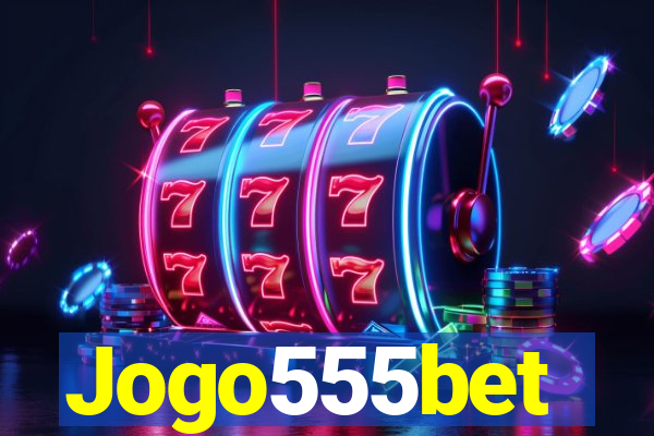 Jogo555bet
