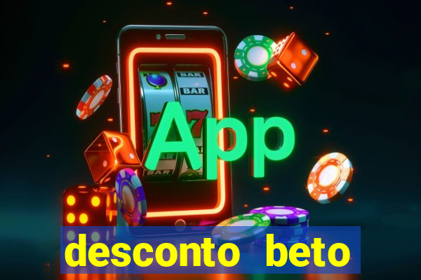 desconto beto carrero itau