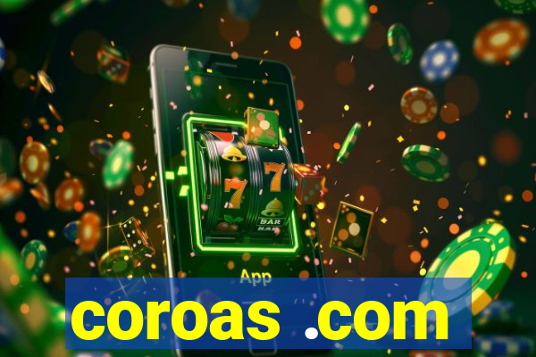 coroas .com