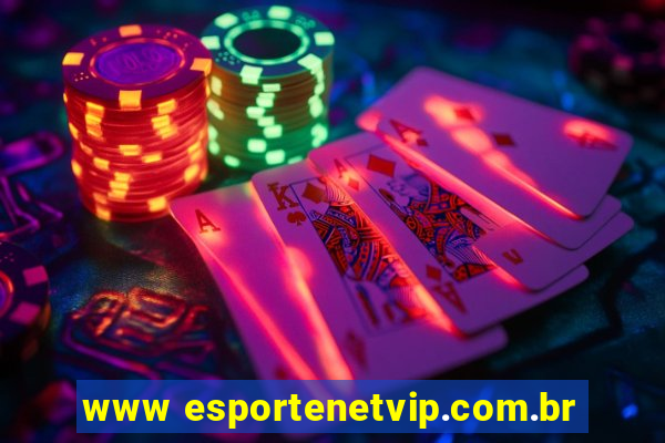 www esportenetvip.com.br