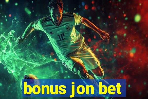 bonus jon bet
