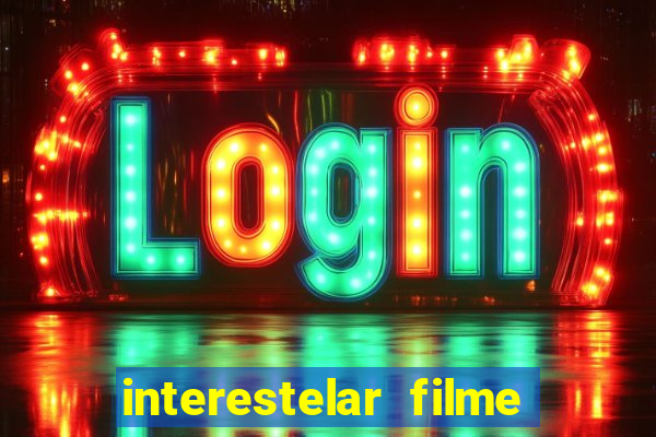 interestelar filme completo dublado telegram