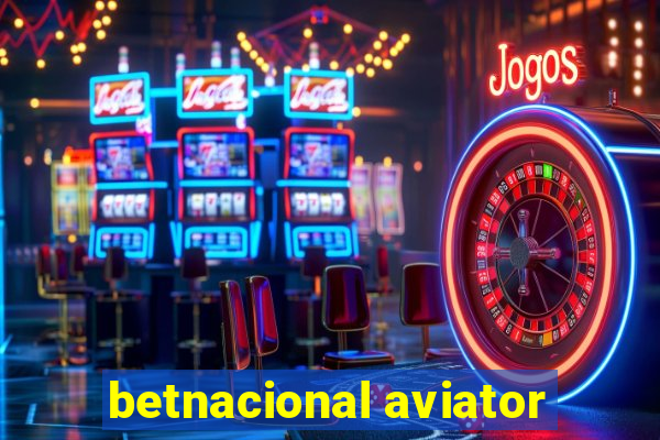 betnacional aviator