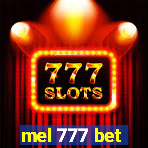 mel 777 bet