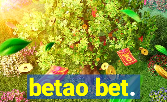 betao bet.