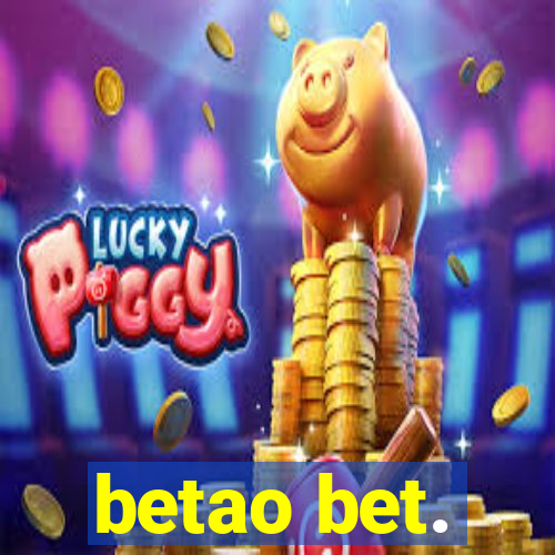 betao bet.