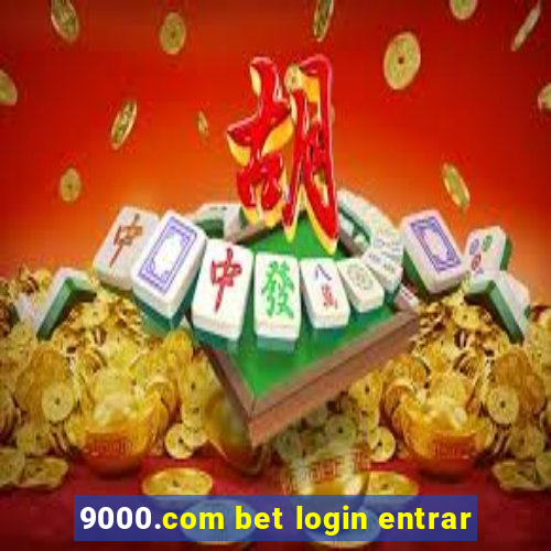 9000.com bet login entrar