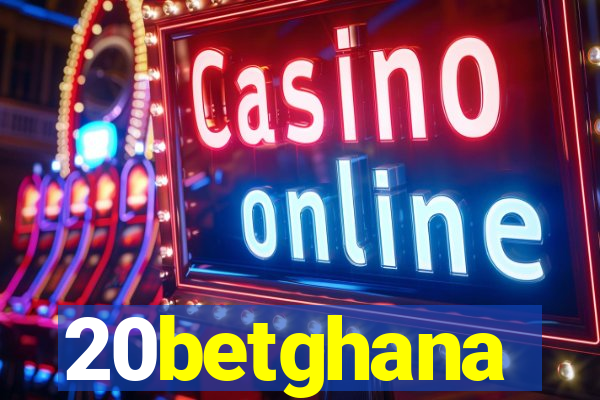 20betghana