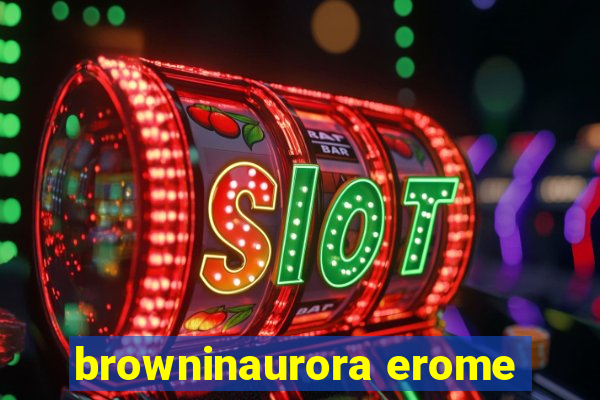 browninaurora erome