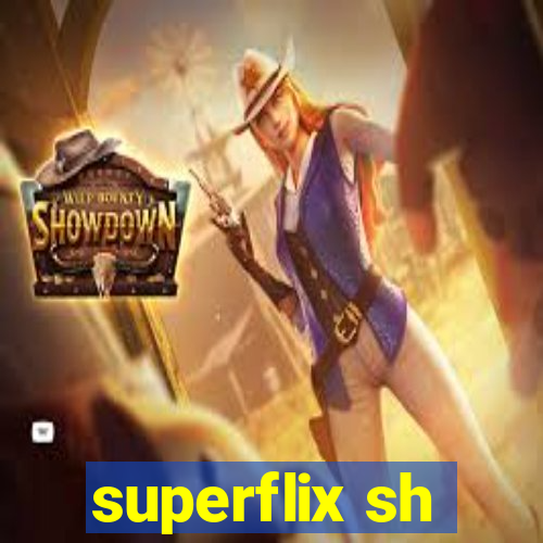 superflix sh