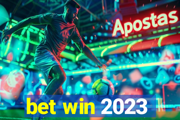 bet win 2023