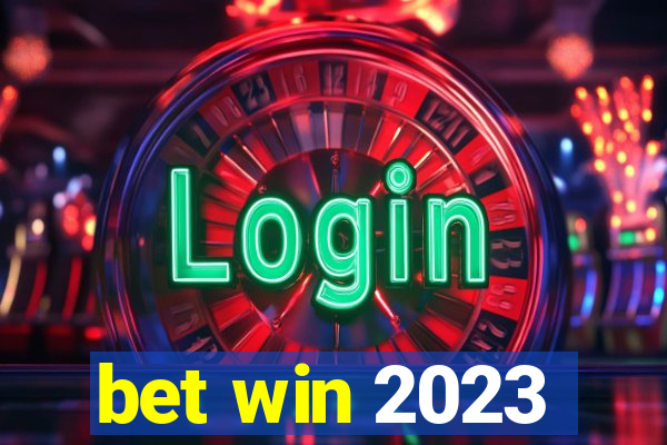 bet win 2023