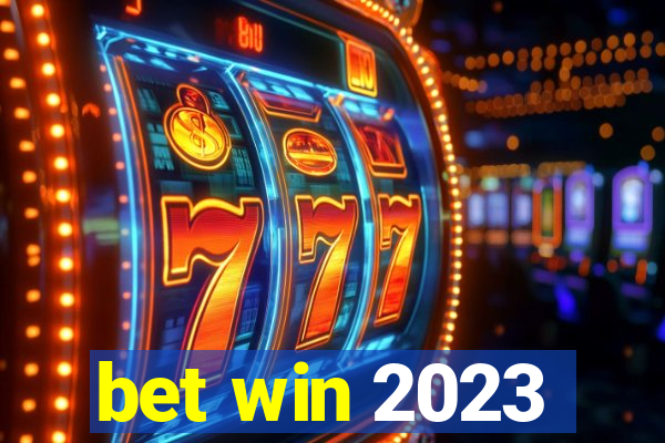 bet win 2023