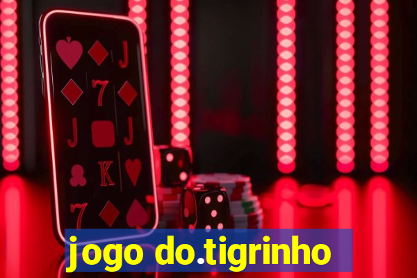 jogo do.tigrinho