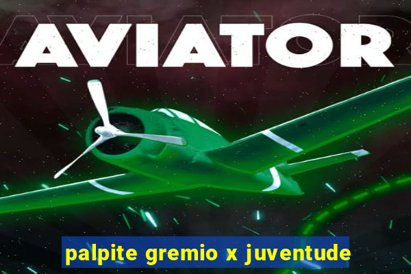 palpite gremio x juventude