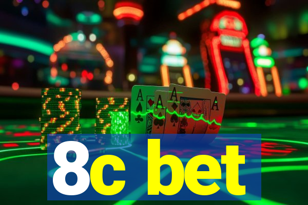 8c bet