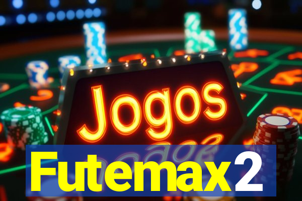 Futemax2