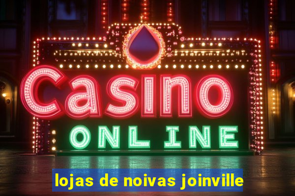 lojas de noivas joinville