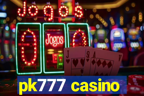 pk777 casino