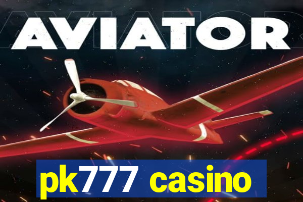 pk777 casino