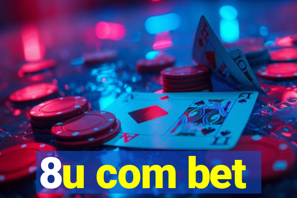 8u com bet