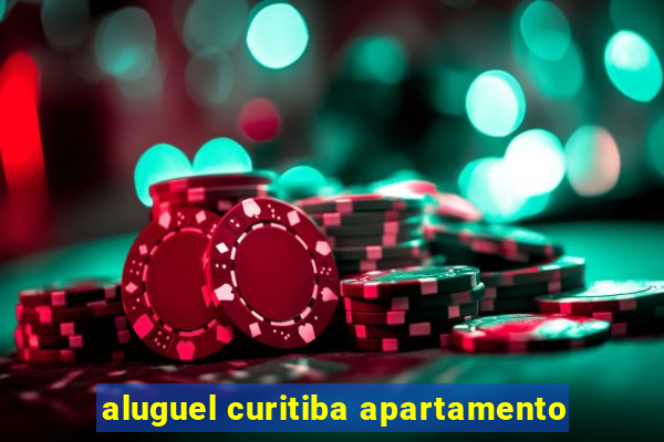 aluguel curitiba apartamento